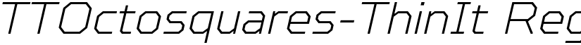 TTOctosquares-ThinIt Regular font