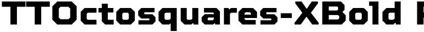TTOctosquares-XBold Regular font