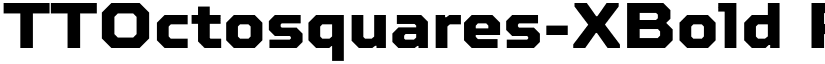 TTOctosquares-XBold Regular font