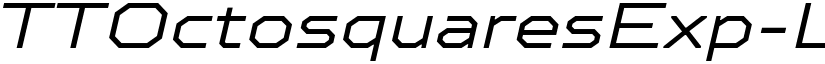 TTOctosquaresExp-LightIt Regular font