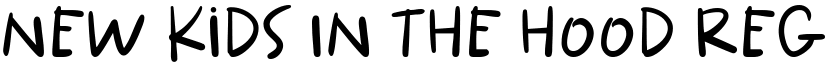New Kids In The Hood Regular font