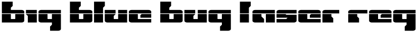 Big Blue Bug Laser Regular font
