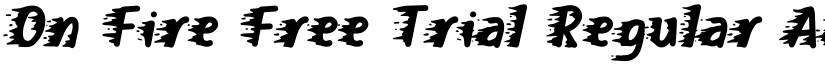 On Fire Free Trial Regular font