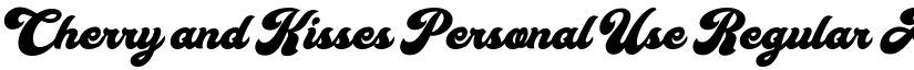 Cherry and Kisses Personal Use Regular font