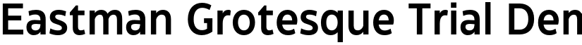 Eastman Grotesque Trial DemiBold font