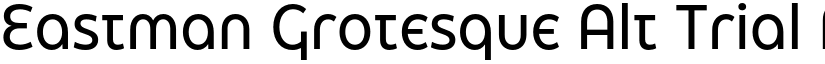Eastman Grotesque Alt Trial Medium font