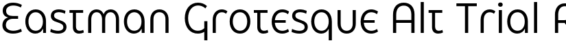 Eastman Grotesque Alt Trial Regular font