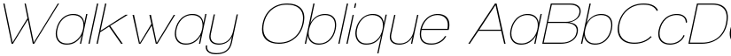 Walkway Oblique font