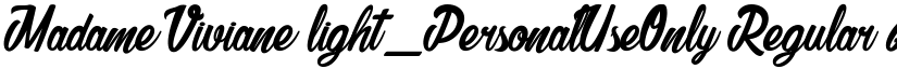 Madame Viviane light_PersonalUseOnly Regular font