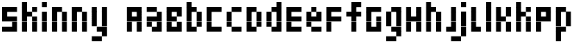 Skinny font