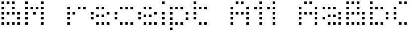 BM receipt A11 font