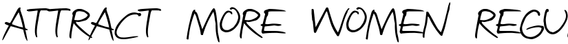 Attract more women Regular font