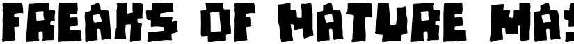 Freaks of Nature massive Regular font