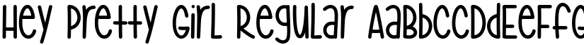 Hey Pretty Girl Regular font