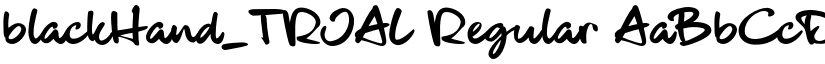 blackHand_TRIAL Regular font