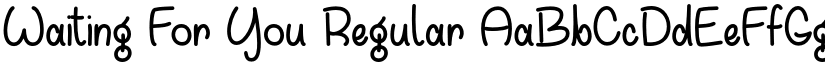 Waiting For You Regular font
