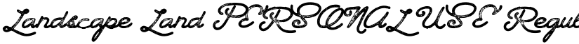 Landscape Land PERSONAL USE Regular font