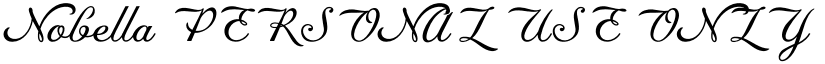 Nobella PERSONAL USE ONLY PERSONAL USE ONLY font