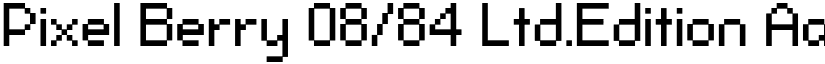 Pixel Berry 08/84 Ltd.Edition font