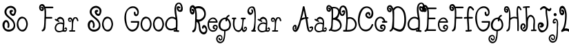 So Far So Good Regular font