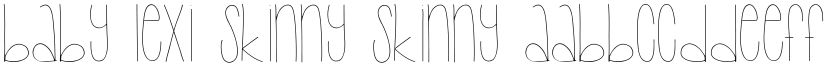 Baby Lexi Skinny font download