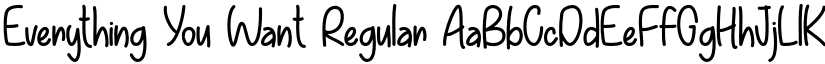 Everything You Want Regular font