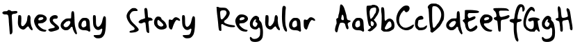 Tuesday Story Regular font