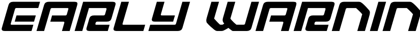 Early Warning Expanded Italic Expanded Italic font