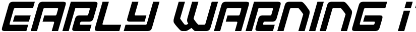 Early Warning Italic Italic font