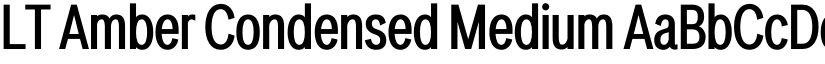 LT Amber Condensed Medium font