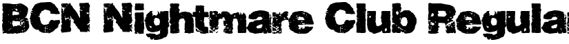 BCN Nightmare Club Regular font