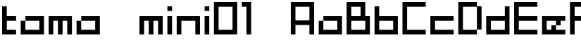 tama mini01 font