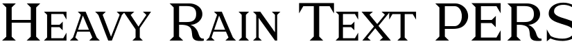 Heavy Rain Text PERSONAL USE Regular font