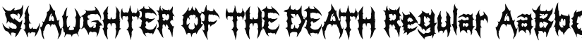 SLAUGHTER OF THE DEATH font download