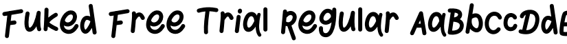 Fuked Free Trial Regular font
