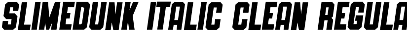 SLIMEDUNK ITALIC CLEAN Regular font