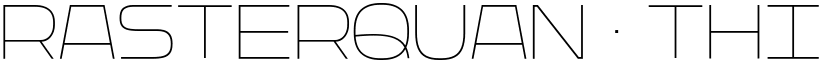 Rasterquan Thin font