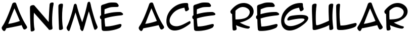 Anime Ace Regular font