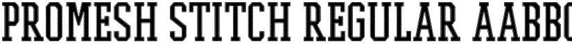PROMESH Stitch Regular font