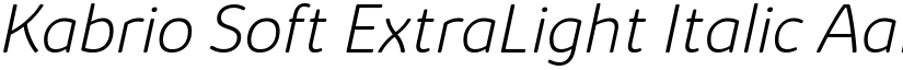Kabrio Soft ExtraLight Italic font