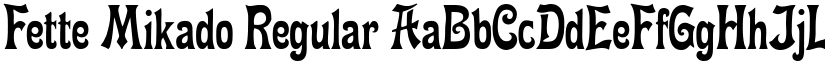 Fette Mikado Regular font