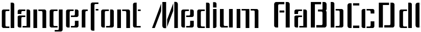 dangerfont Medium font