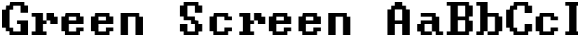 Green Screen font