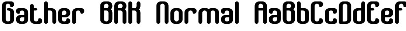 Gather BRK Normal font