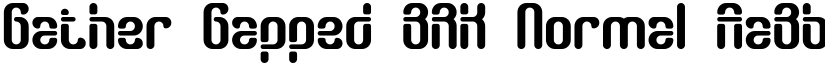 Gather Gapped BRK Normal font