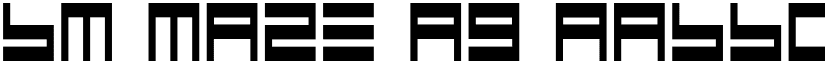 BM maze A9 font