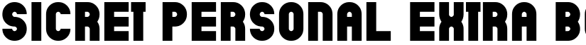 Sicret PERSONAL Extra Bold font