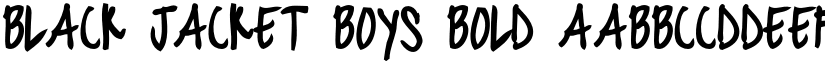 black jacket boys Bold font