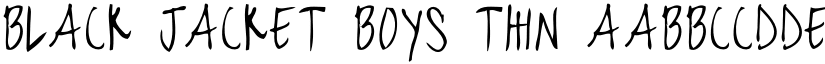 black jacket boys Thin font
