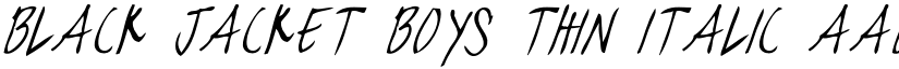 black jacket boys Thin Italic font
